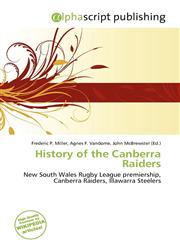 History of the Canberra Raiders,6136617102,9786136617107
