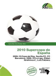 2010 Supercopa de España,6136867613,9786136867618