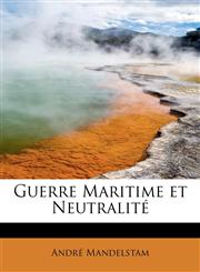Guerre Maritime et Neutralité,1241665834,9781241665838