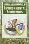 Theories and Approaches of Environmental Economics 1st Edition,8171569439,9788171569434