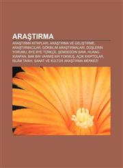 Araştırma Araştırma kitapları, Araştırma ve geliştirme, Araştırmacılar, Gökbilim araştırmaları, Düşlerin Yorumu, Bye Bye Türkçe,1232947083,9781232947080