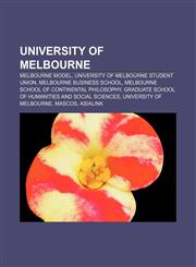 University of Melbourne Melbourne Model, University of Melbourne Student Union, Melbourne Business School,1157493610,9781157493617