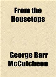 From the Housetops,1150744529,9781150744525
