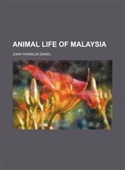 Animal Life of Malaysia,1130749827,9781130749823