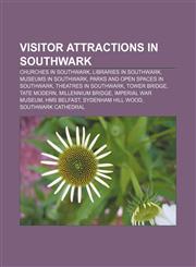 Visitor attractions in Southwark Churches in Southwark, Libraries in Southwark, Museums in Southwark, Parks and open spaces in Southwark,1233091190,9781233091195