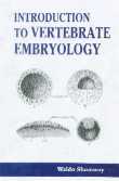 Introduction to Vertebrate Embryology 1st Indian Edition,8176220620,9788176220620