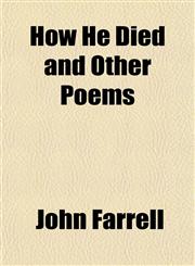 How He Died and Other Poems,1152322028,9781152322028