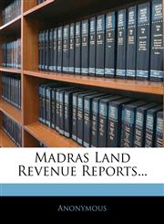 Madras Land Revenue Reports...,1143231244,9781143231247