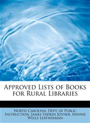 Approved Lists of Books for Rural Libraries,1241299617,9781241299613