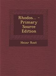 Rhodos... - Primary Source Edition,1293377414,9781293377413