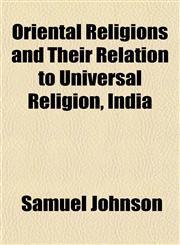 Oriental Religions and Their Relation to Universal Religion, India,1152187856,9781152187856