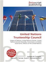 United Nations Trusteeship Council,613357707X,9786133577077