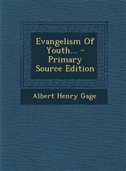 Evangelism of Youth... - Primary Source Edition,1294678736,9781294678731