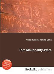Tom Mauchahty-Ware,5512101579,9785512101575