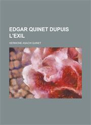 Edgar Quinet Dupuis L'Exil,1234556391,9781234556396