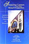 Shopping Centers and Other Retail Properties Investment, Development, Financing, and Management,0471040029,9780471040026