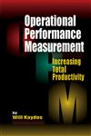 Operational Performance Measurement Increasing Total Productivity,1574440993,9781574440997