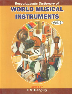 Encyclopaedic Dictionary of World Musical Instruments Vol. 2 1st Edition,8182202922,9788182202922