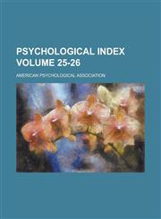 Psychological Index Volume 25-26,1236788516,9781236788511