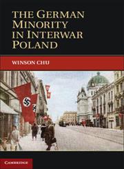 The German Minority in Interwar Poland,1107008301,9781107008304