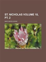 St. Nicholas Volume 18, pt. 2,1153397757,9781153397759