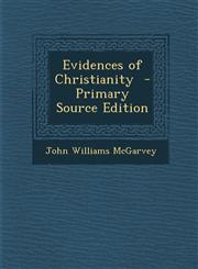 Evidences of Christianity - Primary Source Edition,1293770531,9781293770535