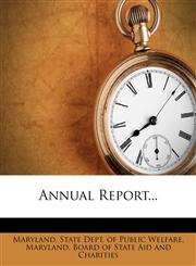 Annual Report...,1277731241,9781277731248