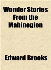 Wonder Stories From the Mabinogion,1152488066,9781152488069