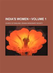 India's Women (Volume 1),1154292010,9781154292015