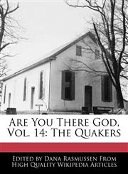 Are You There God, Vol. 14 The Quakers,1241128448,9781241128449