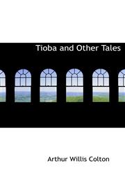 Tioba and Other Tales,1116853000,9781116853001