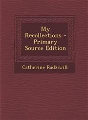 My Recollections,1289949972,9781289949976
