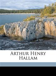 Arthur Henry Hallam,1177588498,9781177588492