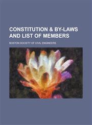 Constitution & By-laws and List of Members,123697915X,9781236979155
