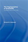 The Hagiographies of Anantadas The Bhakti Poets of North India,070071331X,9780700713318