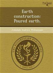 Earth construction Poured earth.,1249894301,9781249894308