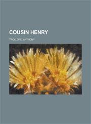 Cousin Henry,1153780550,9781153780551