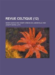 Revue Celtique (12 ),1234559382,9781234559380