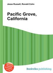 Pacific Grove, California,551200378X,9785512003787