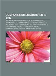 Companies disestablished in 1992 Brabham, Wayne Corporation, Ben Cooper, Inc., Hawker Siddeley, Pay 'n Save, Computer Consoles Inc.,1156087228,9781156087220