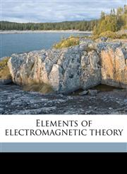 Elements of electromagnetic theory,1177661330,9781177661331