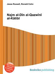 Najm Al-D N Al-Qazw N Al-K Tib,5512295365,9785512295366
