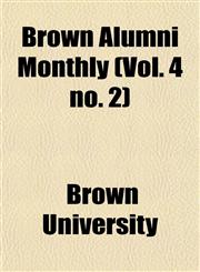 Brown Alumni Monthly (Vol. 4 no. 2),1152874462,9781152874466