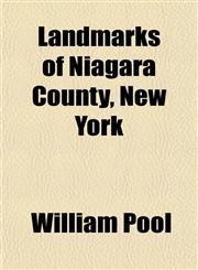 Landmarks of Niagara County, New York,1153389290,9781153389297