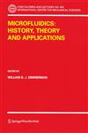 Microfluidics History, Theory and Applications,3211329943,9783211329948