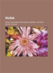 Rusia; Espejo Saludable Para USO de Pobres y de Ricos,1235197638,9781235197635