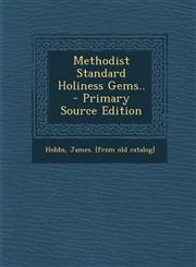 Methodist Standard Holiness Gems.. - Primary Source Edition,1293088005,9781293088005