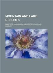 Mountain and lake resorts,1236424174,9781236424174