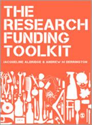 The Research Funding Toolkit How to Plan and Write Successful Grant Applications,0857029681,9780857029683