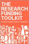 The Research Funding Toolkit How to Plan and Write Successful Grant Applications,0857029681,9780857029683